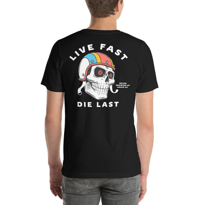 Live Fast Die Last